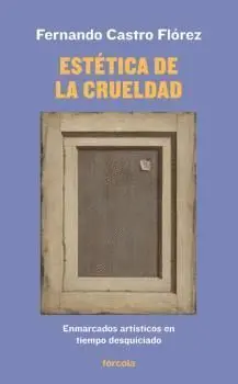 Estética de la Crueldad