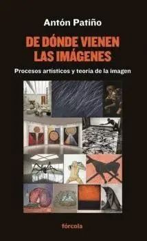 De Dónde Vienen las Imágenes