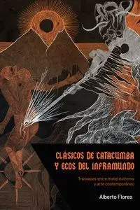 Clasicos de Catacumba y Ecos del Inframundo