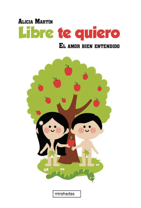Libre te Quiero el Amor Bien Entendido