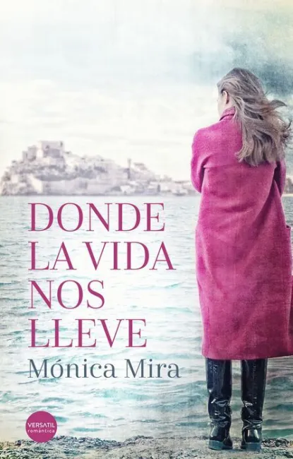 Donde la Vida nos Lleve