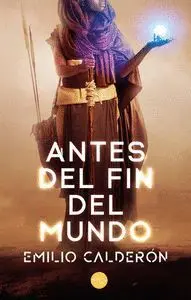 Antes del Fin del Mundo