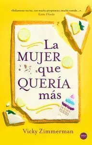 La Mujer que Queria Mas