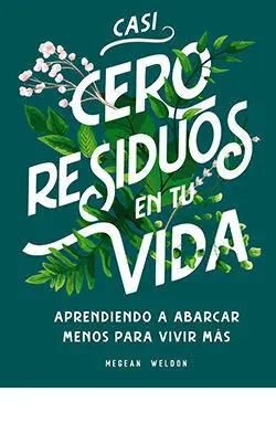Casi Cero Residuos en tu Vida