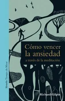 Cómo Vencer la Ansiedad a Traves de la Meditación