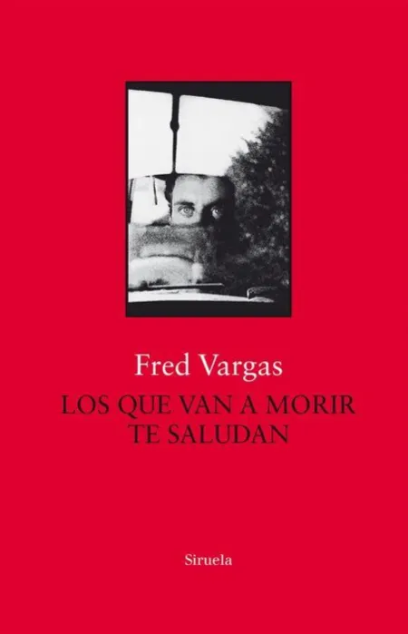 Los que Van a Morir te Saludan