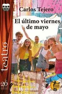 Ultimo Viernes de Mayo, el