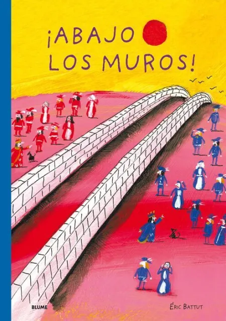 ¡Abajo los Muros!