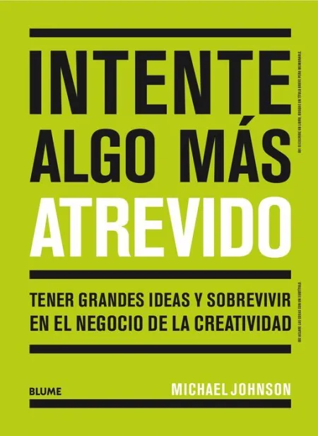 Intente Algo Más Atrevido