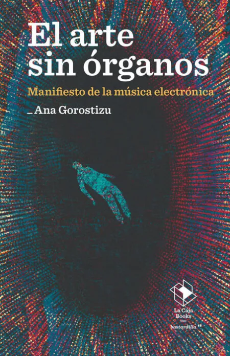 El Arte sin Organos