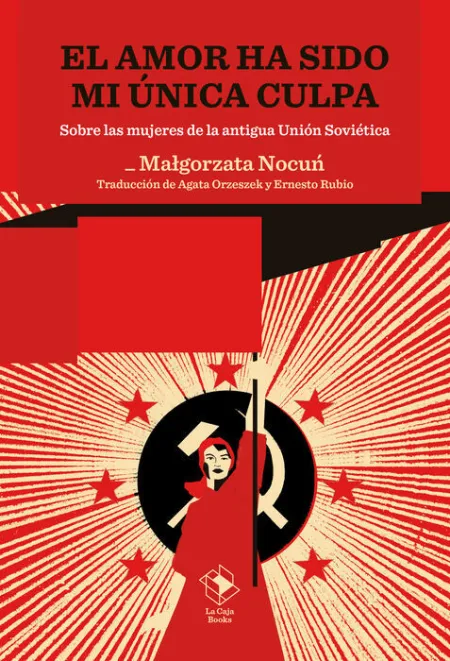 El Amor Ha Sido mi Única Culpa