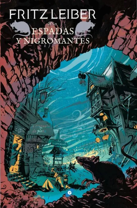 T1 Espadas y Nigromantes: Fafhrd y el Ratonero Gris