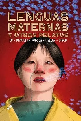 Lenguas Maternas y Otros Relatos