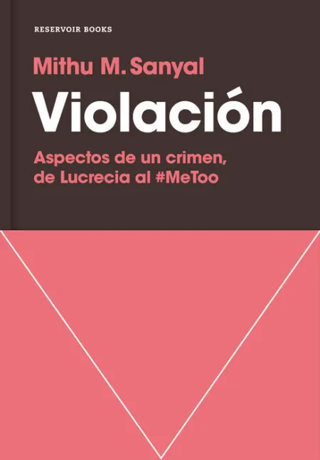 Violación. Aspectos de un Crimen, de Lucrecia Al #Metoo