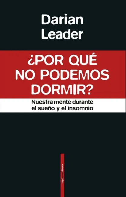 ¿Por que no Podemos Dormir?