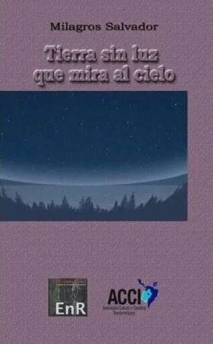 Tierra sin Luz que Mira Al Cielo