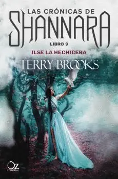 T9 Ilse la Hechicera. Las Crónicas de Shannara