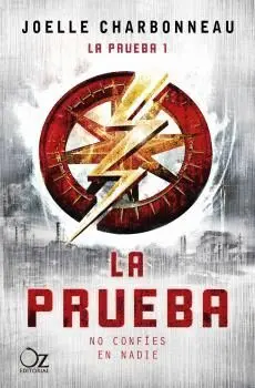 La Prueba, no Confies en Nadie ( la Prueba/1 )
