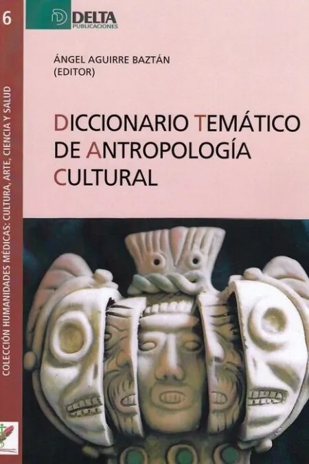 Diccionario Temático de Antropología Cultural