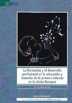 La Formacion y el Desarrollo Profesional en la Educacion y Atencion de la Primer