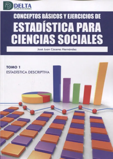 Conceptos Básicos y Ejercicios de Estadística para Ciencias Sociales