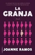 La Granja. Una Distopia Feminista que Visibiliza la Otredad y Sacude los Cimientos del Hiperpatriarcado