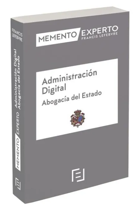 018 Administracion Digital. Abogacia del Estado. Memento Experto
