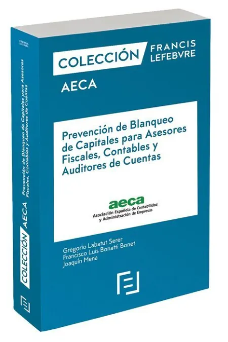 Manual de Prevención de Blanqueo de Capitales para Asesores Fiscales, Contables y Auditores de Cuentas