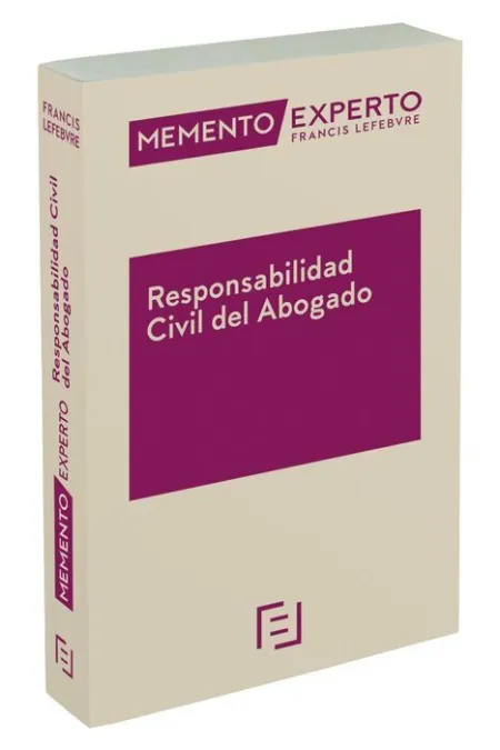 Responsabilidad Civil del Abogado -Memento Experto