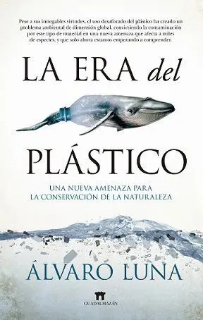 La Era del Plástico