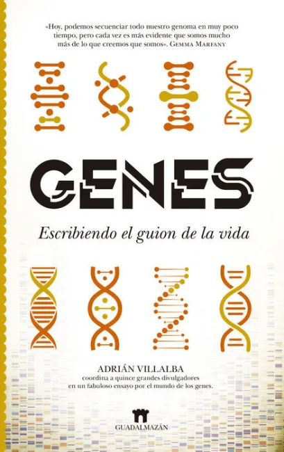 Genes Escribiendo el Guion de la Vida