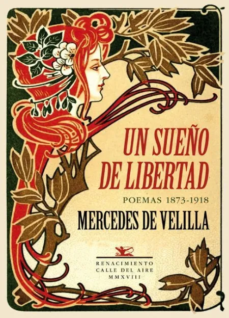 Un Sueño de Libertad. Poemas 1873-1918