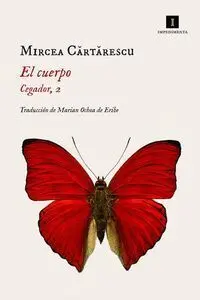 El Cuerpo. Cegador, 2