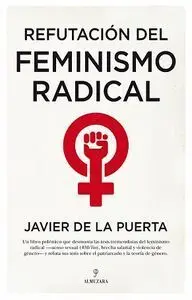 Refutación del Feminismo Radical