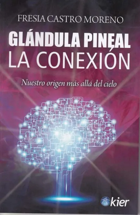Glándula Pineal. Nuestro Origen Mas Alla del Cielo