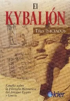 El Kybalion Tres Iniciados