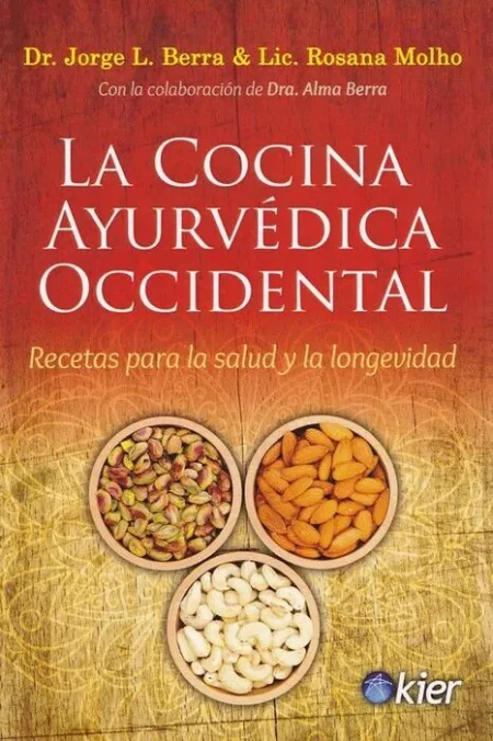 La Cocina Ayurvedica Occidental
