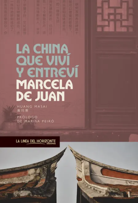 La China que Vivi y Entrevi