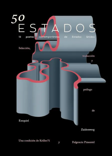 50 Estados. 13 Poetas Contemporaneos de Estados Unidos