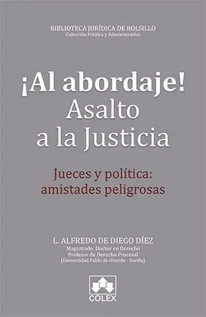 ¡Al Abordaje! Asalto a la Justicia