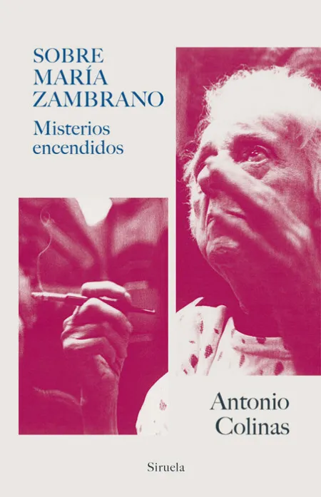 Sobre María Zambrano. Misterios Encendidos
