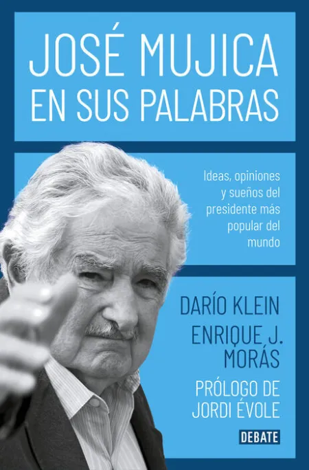 José Mújica en Sus Palabras