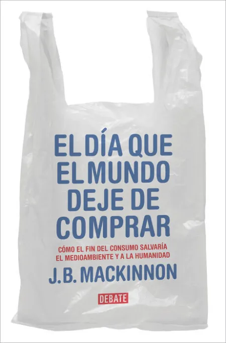 El Día que el Mundo Deje de Comprar