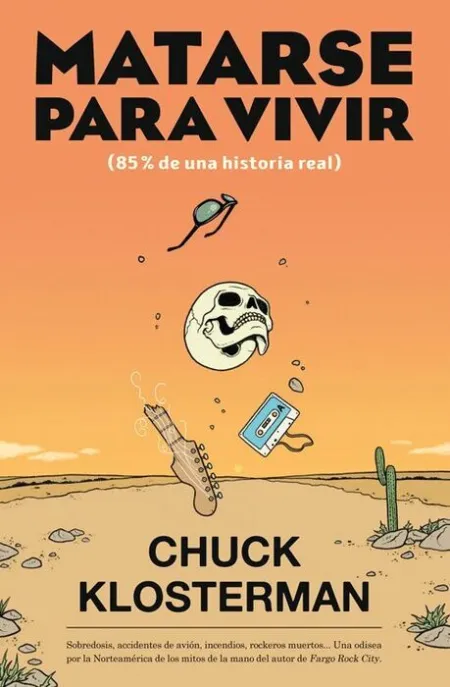 Matarse para Vivir. 85 % de una Historia Real