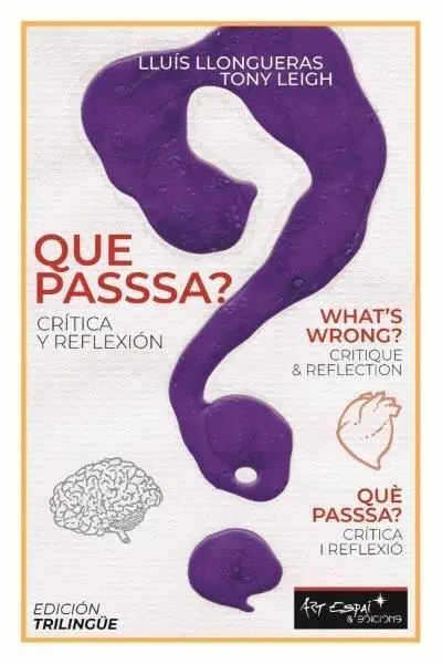 Que Passsa? Whats Wrong? Crítica y Reflexión