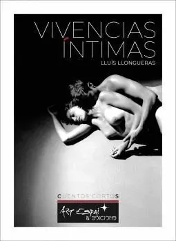 Vivencias Intimas. Cuentos Cortos