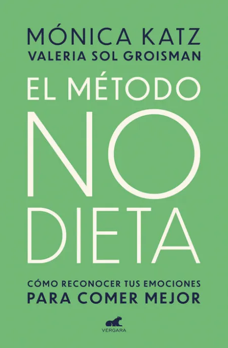 Método no Dieta. Como Reconocer Tus Emociones para Comer Mejor