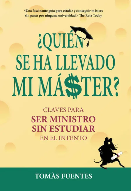 ¿Quién se Ha Llevado mi Máster?