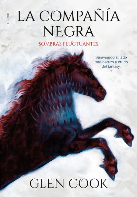 La Compañía Negra. Libro Ii: Sombras Fluctuantes