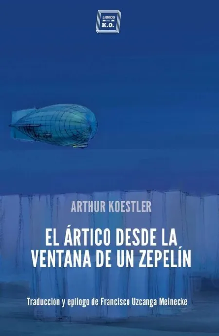 El Ártico Desde la Ventana de un Zepelin